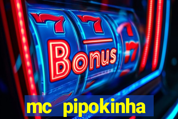 mc pipokinha privacy videos